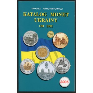 Parchimowicz Janusz, Katalog monet Ukrainy od 1992 r.