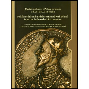 Stahr Maria, Medale polskie i z Polską związane od XVI do XVIII wieku