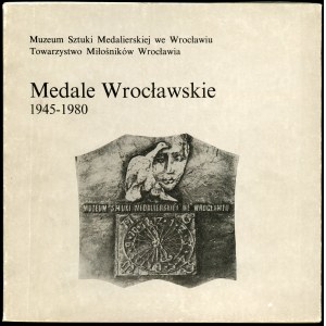 Więcek Adam, Wirpsza Anna, Medale wrocławskie 1945-1980