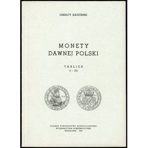 Zagórski Ignacy, Monety dawnej Polski tablice (reedycja)