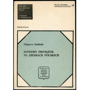 Żabiński Zbigniew, Systemy pieniężne na ziemiach Polski
