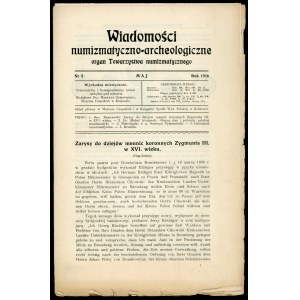 Wiadomości Numizmatyczno-Archeologiczne nr : 5, 6,8, 9, 10, 11, 12 z 1916 r