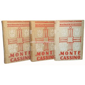 WAŃKOWICZ- BITWA O MONTE CASSINO  t. I-III ORYGINAŁ Rzym-Mediolan 1945-1947