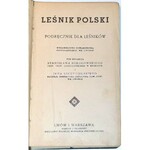 LEŚNIK POLSKI. Podręcznik dla leśników wraz z kalendarzem