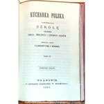 NIEWIAROWSKA; MALECKA - KUCHARKA POLSKA cz.1-2 wyd.1 Lwów 1868-9