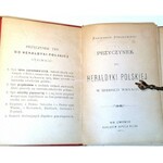 STADNICKI - PRZYCZYNEK DO HERALDYKI POLSKIEJ W ŚREDNICH WIEKACH Lwów 1879