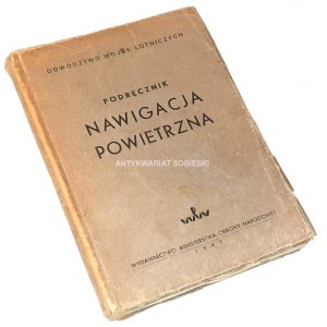 PODRĘCZNIK NAWIGACJA POWIETRZNA wyd. 1949