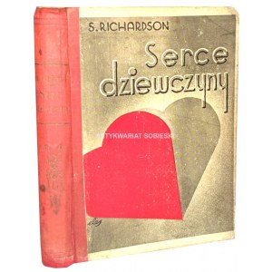 RICHARDSON- SERCE DZIEWCZYNY wyd. 1933
