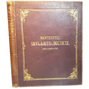MANTEUFFEL- INFLANTY POLSKIE wyd. 1879