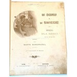 KONOPNICKA - W DOMU I W ŚWIECIE ilustr.Benneta 1891r. Oryginał