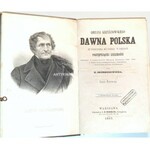 KRZYŻANOWSKI- ADRYANA KRZYŻANOWSKIEGO DAWNA POLSKA cz.1-2 wyd. 1857