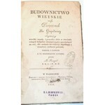 ROUGET- BUDOWNICTWO WIEYSKIE wyd. 1828