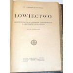 KRAWCZYŃSKI- ŁOWIECTWO Przewodnik dla leśników zawodowych i amatorów myśliwych 1924