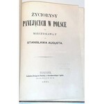 LESSER- ŻYCIORYSY PANUJĄCYCH W POLSCE OD MIECZYSŁAWA Igo DO STANISŁAWA AUGUSTA wyd. 1861