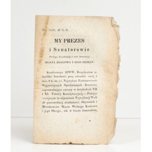 1837 - [dot. członków Senatu] MY PREZES i Senatorowie wolnego niepodległego i ściśle neutralnego Miasta Krakowa i J. Okręgu.