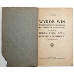 1922 - Wobarg, WYRÓB WIN sposobem domowym i ulepszonym