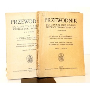 1931 - Rostafiński, PRZEWODNIK do OZNACZANIA ROŚLIN w Polsce dziko rosnących z 440 rycinami