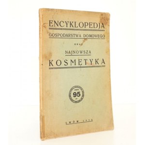 1934 - Bisanz, ENCYKLOPEDJA GOSPODARSTWA domowego oraz najnowsza kosmetyka