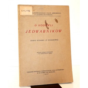 1928 - Witaczek, O HODOWLI JEDWABNIKÓW