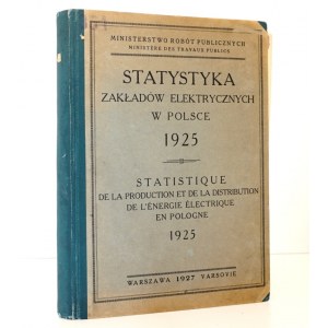 1927 - [Zakłady Elektryczne w Polsce], Statysyka ZAKŁADÓW ELEKTRYCZNYCH w Polsce 1925