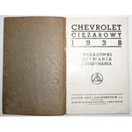 1938 - [katalog] CHEVROLET ciężarowy. 1938. Wskazówki używania i utrzymania