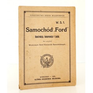 1920 - [FORD ] SAMOCHÓD Ford Konstrukcja, konserwacja i jazda
