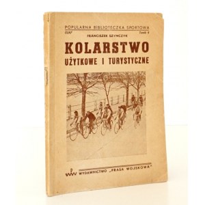 [kolarstwo, wpis autora] Szymczyk, KOLARSTWO użytkowe i turystyczne