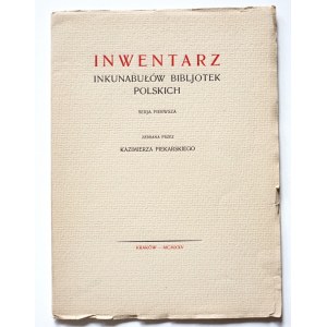 1925 - Piekarski, INWENTARZ INKUNABUŁÓW Bibljotek Polskich