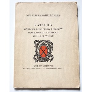 1928 - KATALOG WYSTAWY RĘKOPISÓW i DRUKÓW PRZYRODNICZO-LEKARSKICH