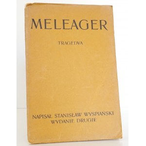 Wyspiański S., MELEAGER wyd. 2