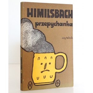 Himilsbach J., PRZEPYCHANKA [wyd.1] [Stachurski]