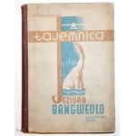 Barszczewski S. [Sopoćko], TAJEMNICA JEZIORA BANGWEOLO powieść podróżnicza, 1938