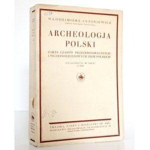 Antoniewicz W., ARCHEOLOGJA POLSKA, 1928