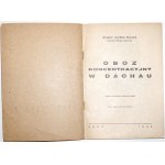Bujacz L., OBÓZ KONCENTRACYJNY W DACHAU, Łódź 1946 [wyd.1] [Stańczykowski]