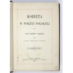 BEŁZA W. – Kobieta w poezyi polskiéj. Z 8 ilustracjami M. E. Andriollego.