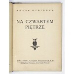 RYSIŃSKA Z. - Na czwartem piętrze. Okł. i ilustr. F. Weiniesówny