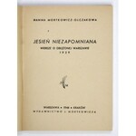 MORTKOWICZ-OLCZAKOWA Hanna - Jesień niezapomniana. Wiersze o oblężonej Warszawie 1939. Warszawa-Kraków 1946. Wyd....