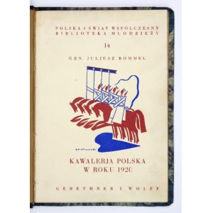 RÓMMEL Juljusz - Kawalerja polska w roku 1920. 1934