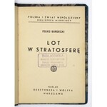 Nr 24: BURDECKI Feliks - Lot w stratosferę. s. 72, tabl. 2. Z cyklu: Ujarzmiamy Żywioły.