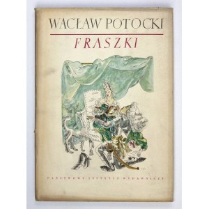 POTOCKI Wacław - Fraszki. Wybór. Warszawa 1957. PIW. 4, s. 78, [2], tabl. 6. oprawa oryginalna płótno,...