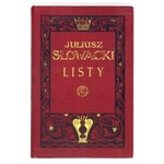 SŁOWACKI Juliusz - Pamiętniki. Listy do matki i rodziny. Lwów [1909]. Księg. H. Altenberga. 8, s. [2], 201, [3]...