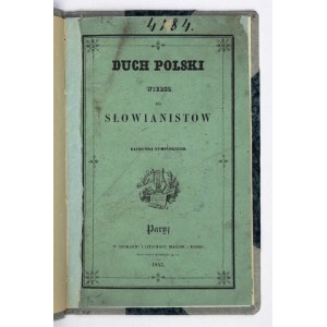 SUMIŃSKI Rajmund - Duch Polski. Wiersz do słowianistów. Paryż 1845. Druk. i Litogr. Maulde i Renou. 16d, s....