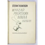 THEMERSON Stefan - Wykład profesora Mmaa. Ilustracje Franciszki Themerson. Przedmowa Bertranda Russella....