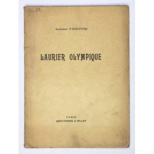 WIERZYŃSKI Kazimierz - Laurier olympique. Poemes. Traduits par Therese Koerner, avec preface de F. Divoire....