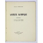 WIERZYŃSKI Kazimierz - Laurier olympique. Poemes. Traduits par Therese Koerner, avec preface de F. Divoire....