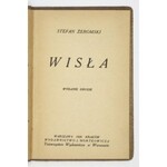 ŻEROMSKI Stefan - Wisła. Wyd. II. Warszawa-Kraków 1920. Wyd. J. Mortkowicza. 16d, s. 54....