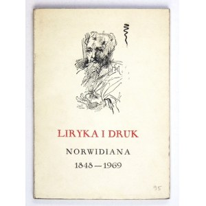 GOMULICKI Juliusz W. - Liryka i druk. Katalog wystawy książek Cypriana Norwida, książek o nim oraz norwidowskich druków ...