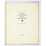 KUBIAK Zygmunt - Słowo o znaczeniu pracy edytorskiej. Warszawa 1980. Państwowy Instytut Wydawniczy. 8, s. 12, [3]...