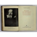 GALILEI Galileo - Dialog o dwu najważniejszych układach świata Ptolemeuszowym i Kopernikowym. Warszawa 1962. PWN. 8,...