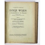 KORZON Tadeusz - Dzieje wojen i wojskowości w Polsce. Wyd. II przejrzane i uzupełnione przez autora. T. 1-3 (w 1 wol.). ...
